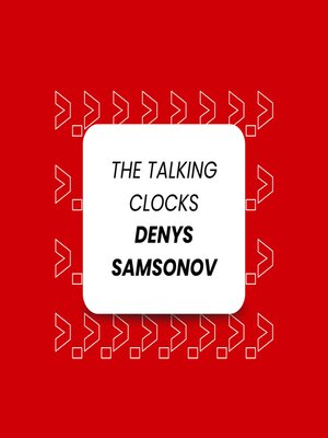 cover image of The Talking Clocks